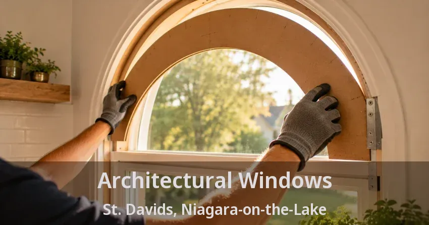 Architectural Windows St. Davids, Niagara-on-the-Lake - ON