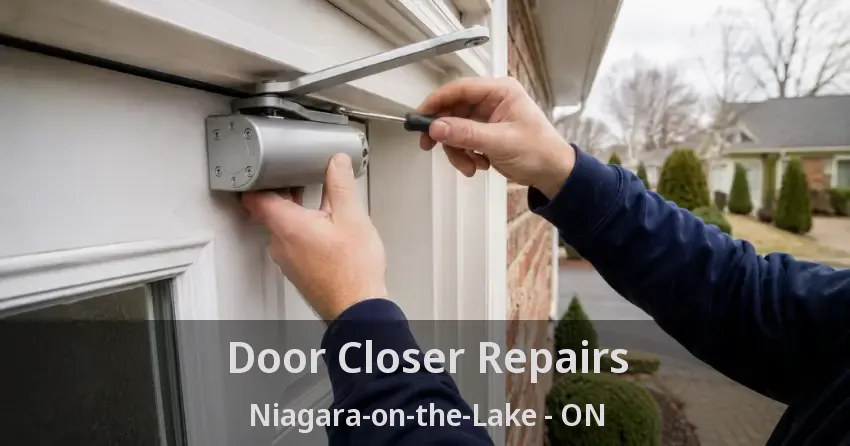 Door Closer Repairs Niagara-on-the-Lake - ON
