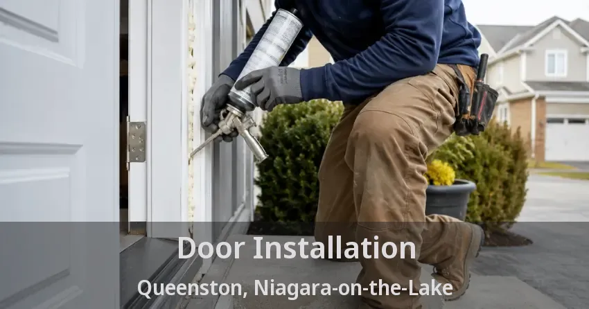 Door Installation Queenston, Niagara-on-the-Lake - ON