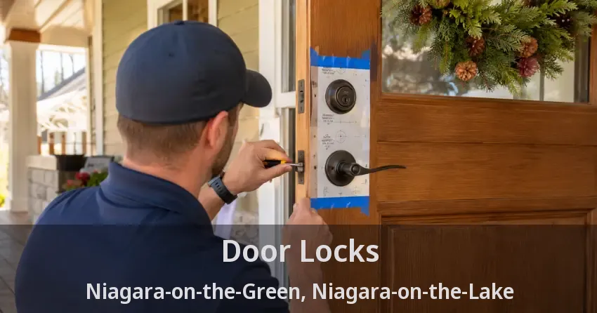Door Locks Niagara-on-the-Green, Niagara-on-the-Lake - ON