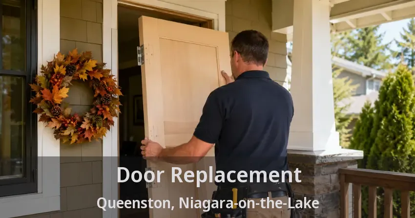 Door Replacement Queenston, Niagara-on-the-Lake - ON