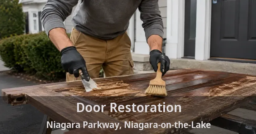 Door Restoration Niagara Parkway, Niagara-on-the-Lake - ON