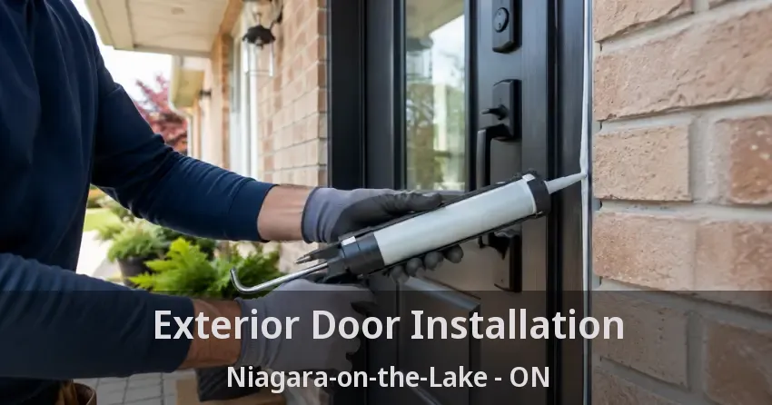 Exterior Door Installation Niagara-on-the-Lake - ON