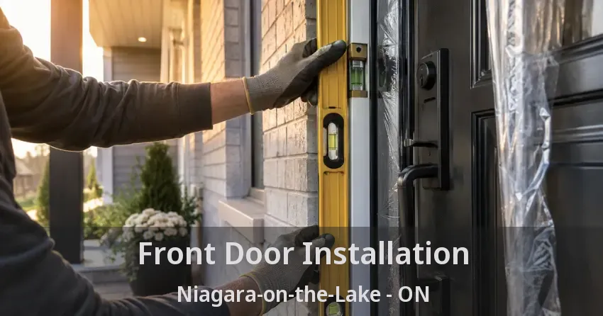 Front Door Installation Niagara-on-the-Lake - ON