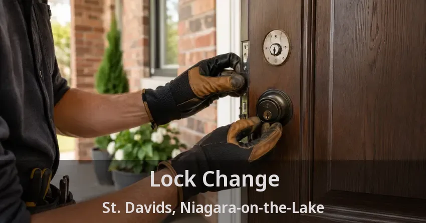 Lock Change St. Davids, Niagara-on-the-Lake - ON