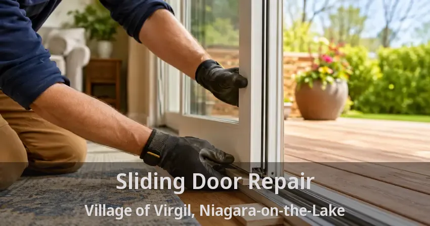 Sliding Door Repair Village of Virgil, Niagara-on-the-Lake - ON