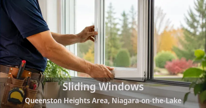 Sliding Windows Queenston Heights Area, Niagara-on-the-Lake - ON